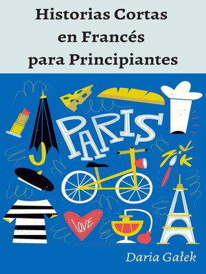 cover image of Historias Cortas en Francés para Principiantes